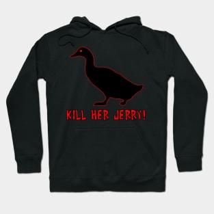 Jerry the Duck Hoodie